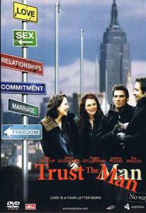     Trust the Man [2005]