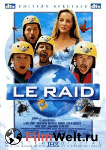    / Le Raid / 2002 