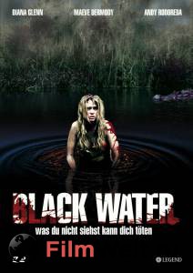     - Black Water - (2007)