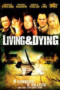     / Living &amp; Dying 