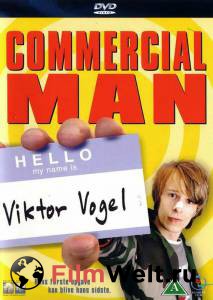       Viktor Vogel - Commercial Man 