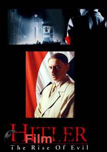   :   (-) - Hitler: The Rise of Evil - 2003 (1 )