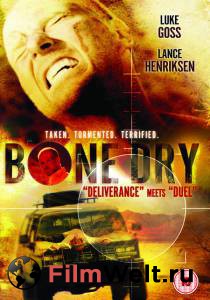       - Bone Dry - 2007
