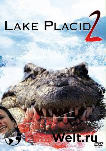    2 () / Lake Placid2 / 2007  