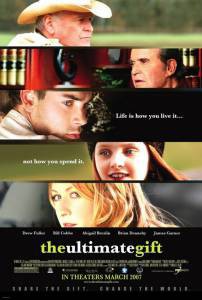     / The Ultimate Gift / (2006) 