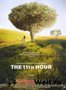     / The 11th Hour / 2007 