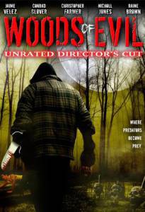    () Woods of Evil [2005]   