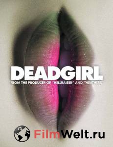    Deadgirl (2008)  