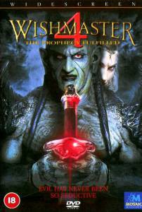   4:   () Wishmaster 4: The Prophecy Fulfilled [2001]   