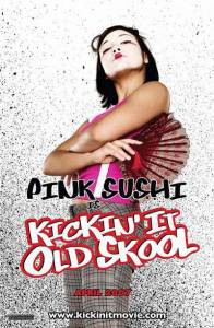       - Kickin' It Old Skool - (2007) 