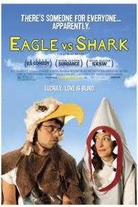       - Eagle vs Shark - [2007] 