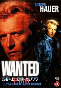       - Wanted: Dead or Alive - (1987) 
