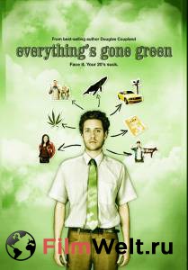    - Everything's Gone Green   