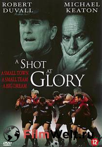      A Shot at Glory [2000]