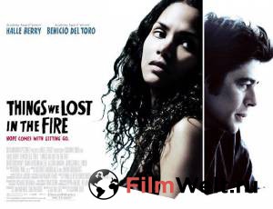    ,    - Things We Lost in the Fire - 2007 