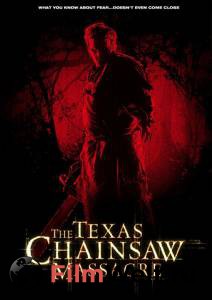        - The Texas Chainsaw Massacre - (2003)