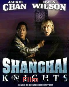    / Shanghai Knights 