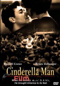    - Cinderella Man 