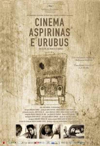   ,    Cinema, Aspirinas e Urubus 