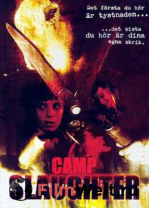    / Camp Slaughter 