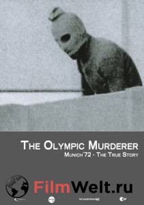    :  '72 () Der Olympia-Mord: Mnchen '72 - Die wahre Geschichte  