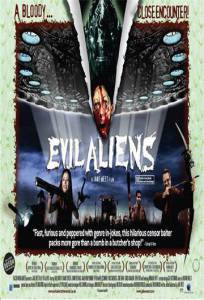    - / Evil Aliens / (2005) 