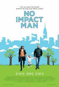       - No Impact Man: The Documentary