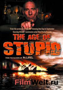     The Age of Stupid [2009] 