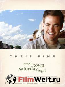 Фильм онлайн Субботний вечер в небольшом городке Small Town Saturday Night бесплатно Фильм онлайн Субботний вечер в небольшом городке Small Town Saturday Night бесплатно