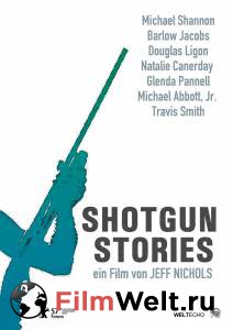    / Shotgun Stories / [2007]  