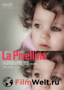   La pivellina (2009)   