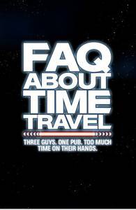        - Frequently Asked Questions About Time Travel - (2009)    
