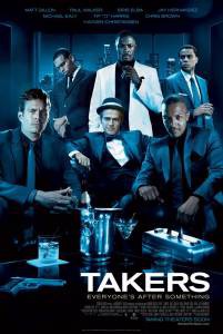   - - Takers - [2010]