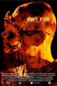    () Dark Ride  