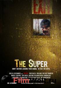    - The Super   