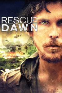   - Rescue Dawn - (2006)    