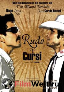 Рудо и Курси Rudo y Cursi (2008) онлайн без регистрации