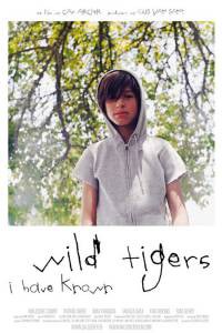    ,    Wild Tigers I Have Known