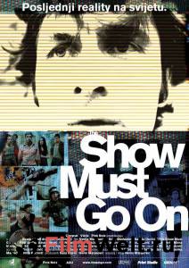      - The Show Must Go On - 2010