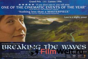 Кино онлайн Рассекая волны - Breaking the Waves смотреть бесплатно