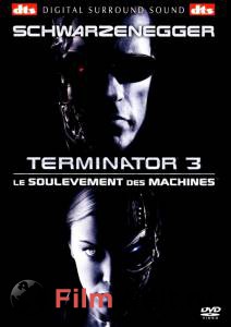     3:   Terminator 3: Rise of the Machines [2003] 