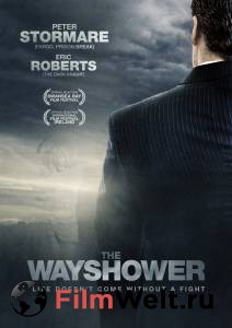 Проводник - The Wayshower смотреть онлайн Проводник - The Wayshower смотреть онлайн