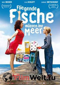Смотреть кинофильм Летучие рыбы должны плавать в море - Fliegende Fische mssen ins Meer - 2011 онлайн