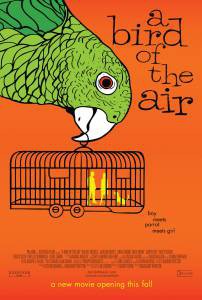   ,    A Bird of the Air [2011]   HD