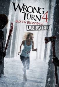      4:   Wrong Turn 4: Bloody Beginnings 