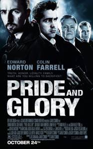       Pride and Glory 