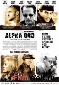      - Alpha Dog - [2005] 