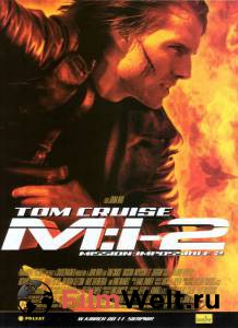    : 2 - Mission: Impossible II 