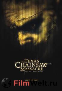      - The Texas Chainsaw Massacre - 2003  