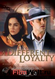      - A Different Loyalty - [2004] 